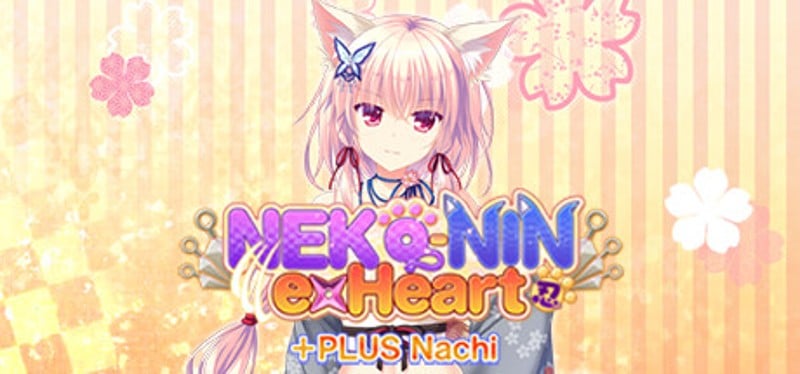 NEKO-NIN exHeart +PLUS Nachi Game Cover