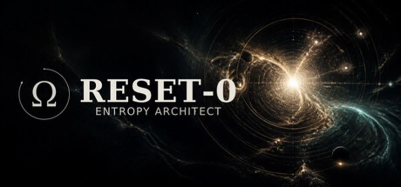 RESET-0: Entropy Architect Image