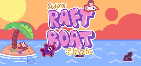 Games like Super Raft Boat