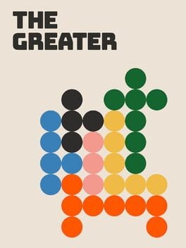 Games like The Greater