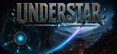 Games like UNDERSTAR: Dig Below, Rise Above