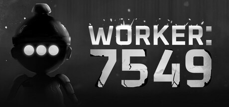 Games like Worker: 7549