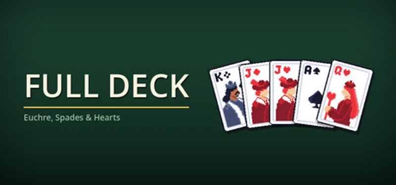 Full Deck: Euchre, Spades, Hearts, and More Image