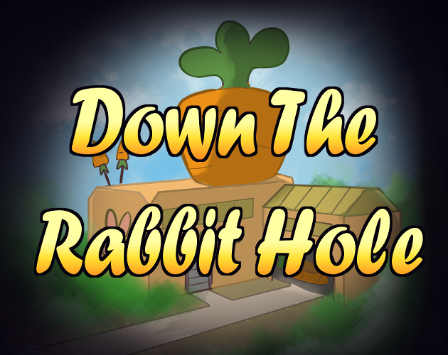 Games like Down The Rabbit Hole