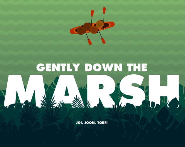 Games like Gently Down the Marsh