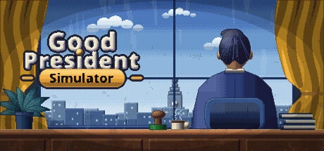 Games like Good President Simulator