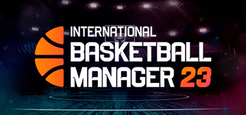 International Basketball Manager 23 Game Cover