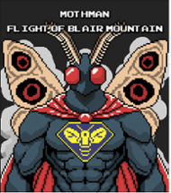 MOTHMAN - Flight of Blair Mountain Image