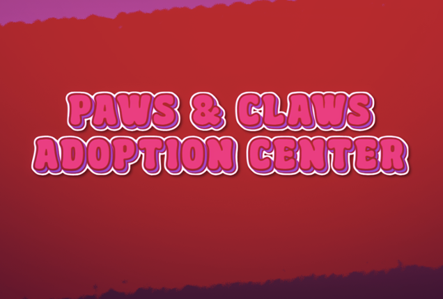 PAWS & CLAWS ADOPTION CENTER Game Cover