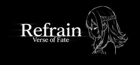 Games like Refrain: Verse of Fate