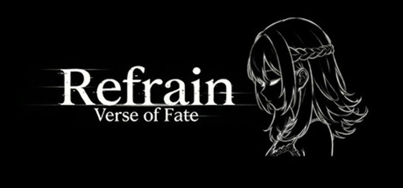 Refrain: Verse of Fate Image