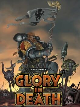 Games like Warhammer 40,000: Glory in Death