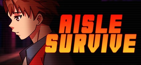 Games like Aisle Survive