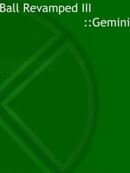 Games like Ball Revamped III: Gemini