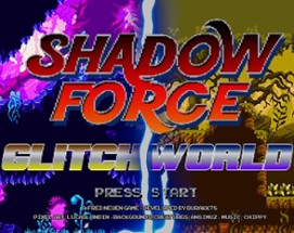 Shadow Force: Glitchworld Image