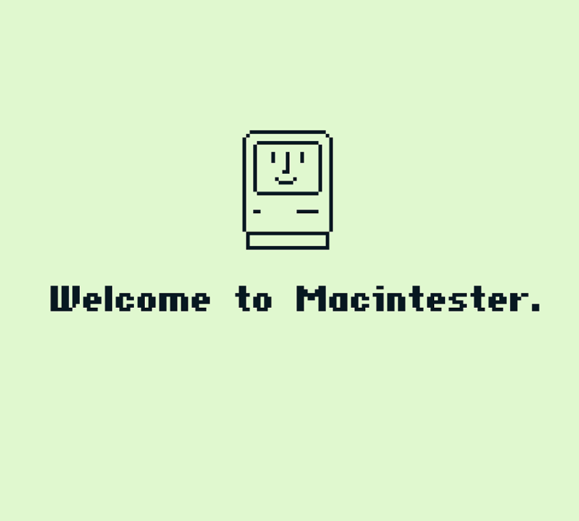 Games like Welcome to Macintester