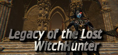 Legacy of the Lost:WitchHunter Image