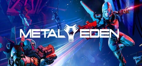 Games like METAL EDEN