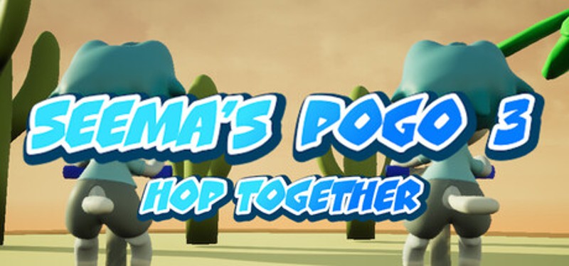Seema's Pogo 3 Hop Together Image