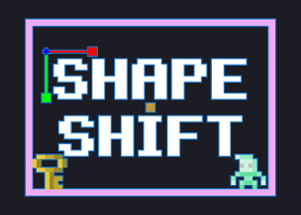 Shape Shift Image