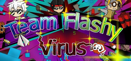 Games like Team Flashy Virus