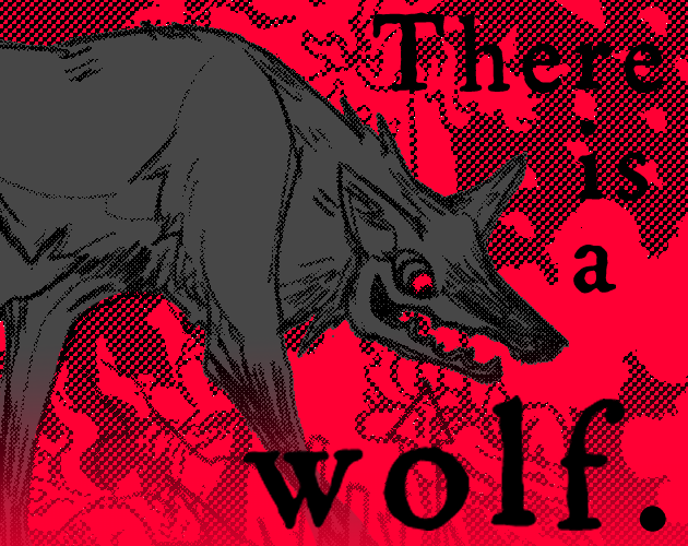 Games like There is a wolf.