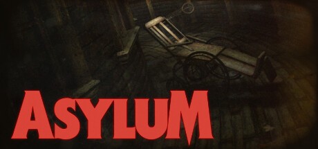 Games like ASYLUM