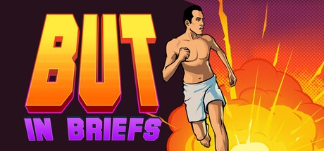 Games like But in briefs