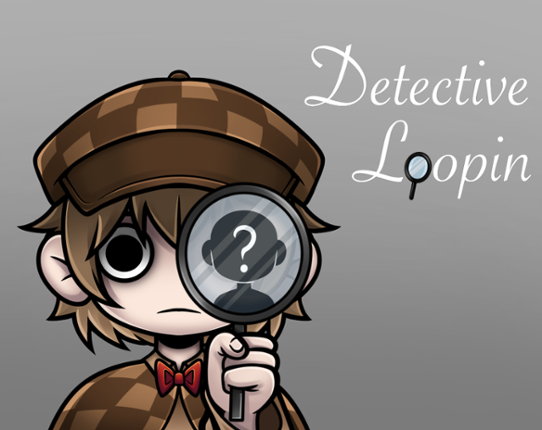 Detective Loopin Image