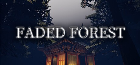 Games like Faded Forest