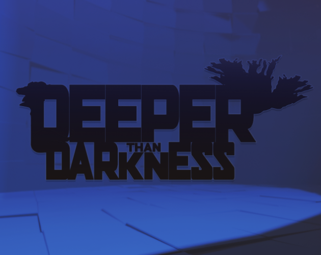 Games like Deeper than Darkness