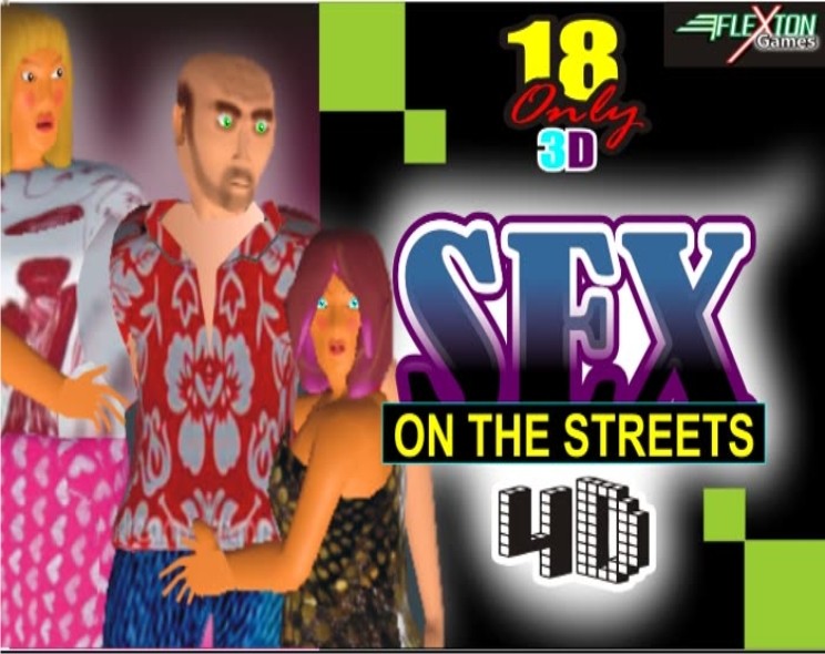 Games like Sex On The Streets 4D