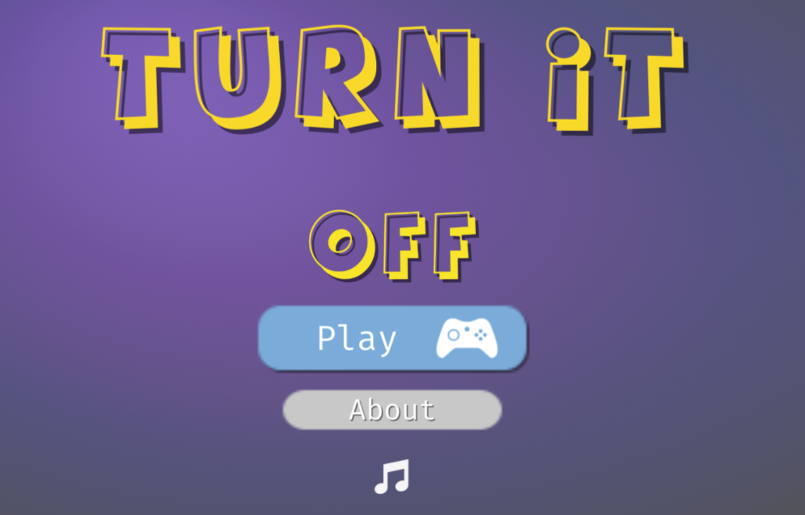 Games like TURN IT OFF