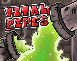 Games like Vital Pipes