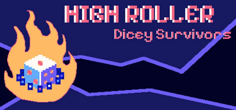 HIGH ROLLER : Dicey Survivors Image