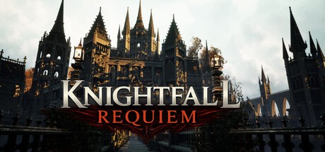 Games like Knightfall Requiem