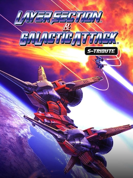 Games like Layer Section & Galactic Attack S-Tribute