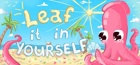 Games like Leaf it in yourself