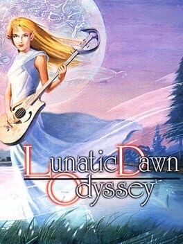 Games like Lunatic Dawn Odyssey