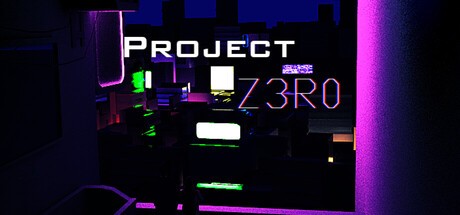 Games like Project: Z3R0 Chapter 1&2