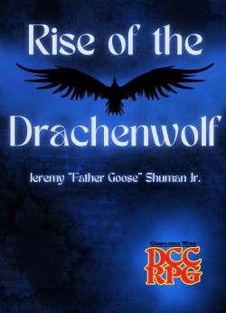 Games like Rise of the Drachenwolf