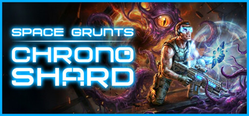 Space Grunts: Chrono Shard Image