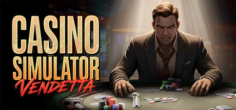 Games like Casino Simulator: Vendetta