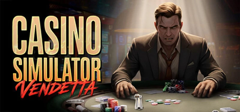 Casino Simulator: Vendetta Image