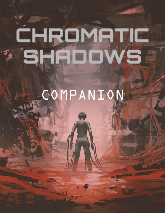 Games like CHROMATIC SHADOWS COMPANION