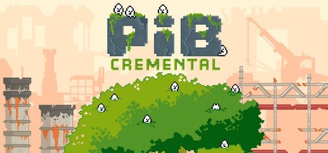 Games like Pibcremental