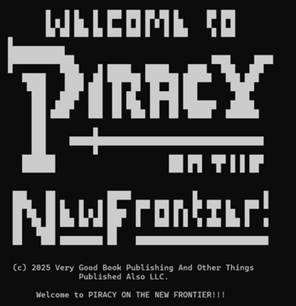 Piracy On The New Frontier! screenshot