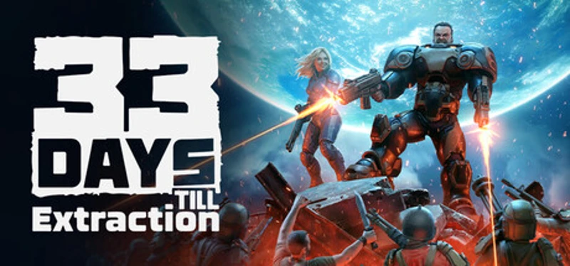 33 Days till Extraction Image