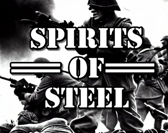 Spirits of Steel Image