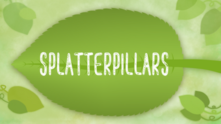 Splatterpillars Image